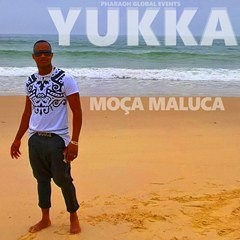 Yukka - Moça Maluca