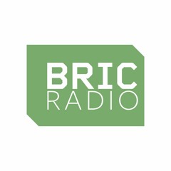 Introducing BRIC RADIO