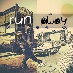 Run Away