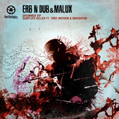 Erb N Dub & Malux -Drummer VIP