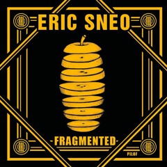 Eric Sneo - Fragmented (Original Mix) [Reload Black]
