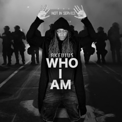 Akevius-Who I Am