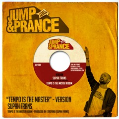04 - Tempo is the master riddim - Supah Frans