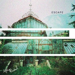 Escape (Prod. by Jeffrey Rashad)