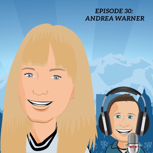 Episode 30: Andrea Warner