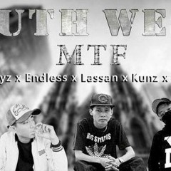 South-West MTF KhánhJayz x Kunz x Endless x Lassan x ZendyFIX