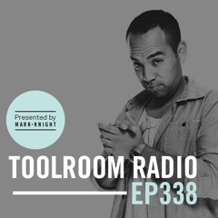 Toolroom Radio EP338 - Mo'funk Guestmix [Live from Carl Cox at Space Ibiza]