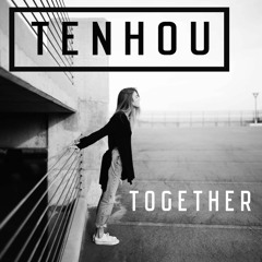 Tenhou - Together (FREE DOWNLOAD)