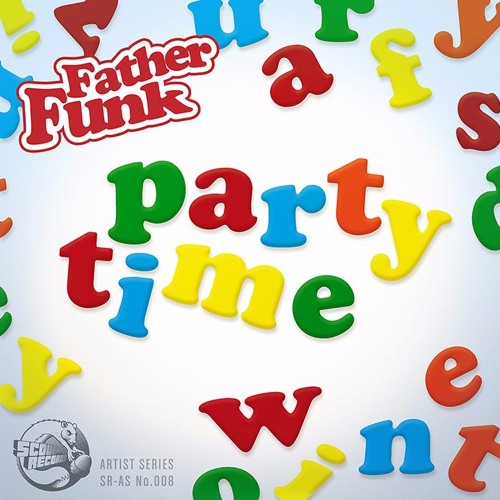 Father Funk - Party Time EP ★ OUT NOW  ★