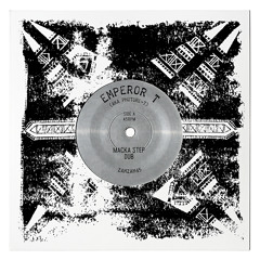 Emperor T AKA Phuture-T "Macka Step Dub" b/w "Mek It Run Dub" ZamZam 45 vinyl rip edit