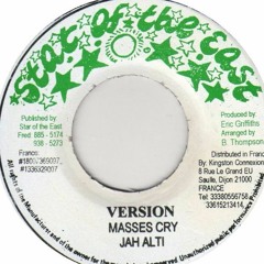 Jah Alti - Masses Cry (Star Of The East)