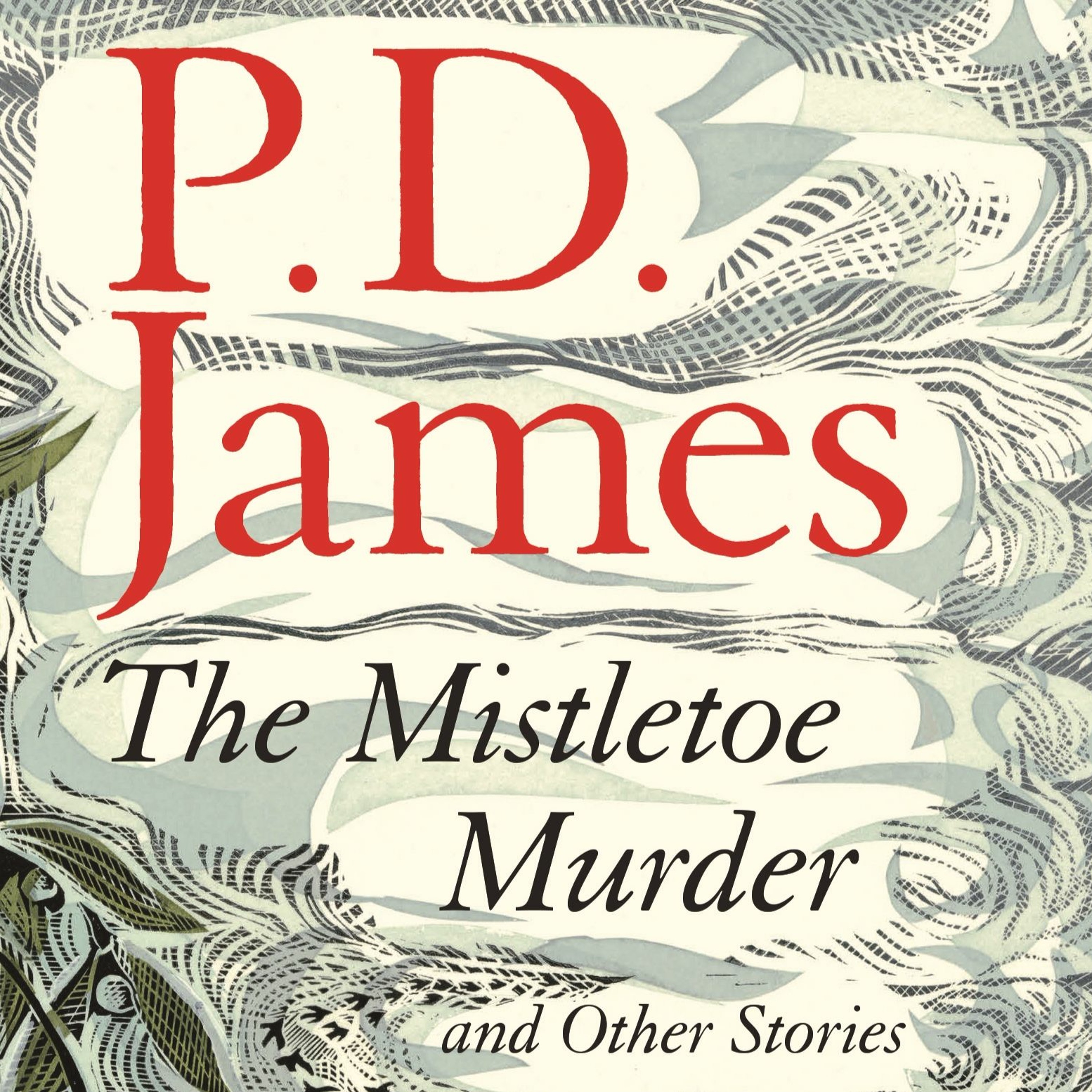 Jenny Agutter reads from P. D. James' The Mistletoe Murder and Other Stories episode artwork