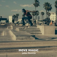 Julian Maverick - Move Magic