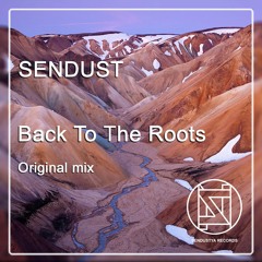 Sendust - Back To The Roots (original mix)