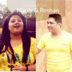 SubhanAllah | Mauly & Roshan Rathore | Ye Jawaani Hai Deewani | Cover Song