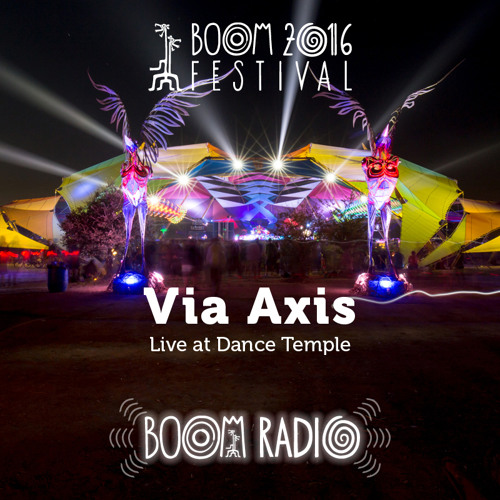 Via Axis - Dance Temple 03 - Boom Festival 2016