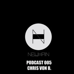 Neuhain Podcast 005 with Chris von B.