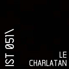 IST 051\Le Charlatan