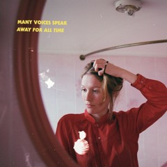 Many Voices Speak - Away for All Time