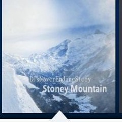 DJsNeverEndingStory - Stoney Mountain Original Mix