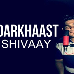 Darkhaast | Shivaay | Arijit Singh | Sunidhi Chauhan | Mithoon | Cover By Suraj Mahendra