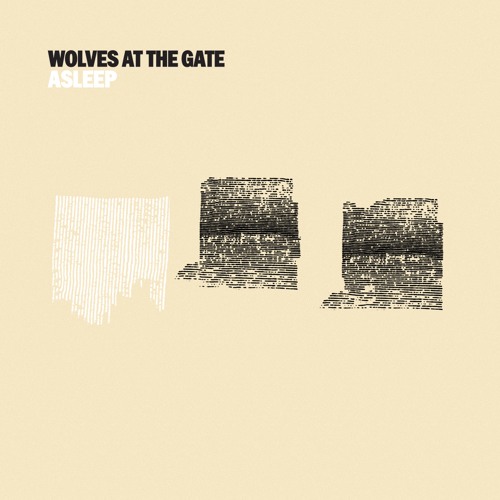 Wolves At The Gate - Asleep