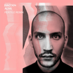 Madden - Alive (Pertile Remix)