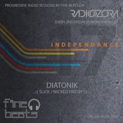Independance #17@RadiOzora 2016 September | Diatonik Exclusive Guest Mix