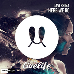 Javi Reina - Here We Go [Free Download]