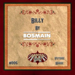 BOSMAIN - Billy (Original mix) [FHS EXCLUSIVE #006]