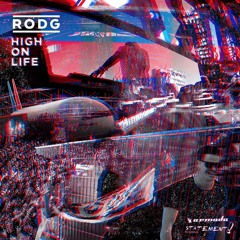 Rodg - Indulge Me [Taken From "High On Life"] [ASOT 783]