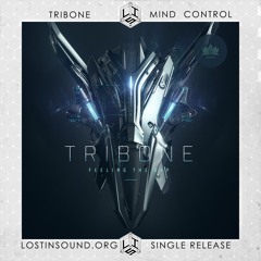 TRIBONE - Mind Control (LostinSound.org Exclusive Single)EP Preview, Shanti planti 1/10/16
