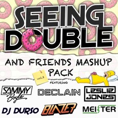 SEEING DOUBLE AND FRIENDS MASHUP PACK VOL.2 **FREE DOWNLOAD**