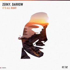 Zerky, Darrow - It's All Right (Original Mix)