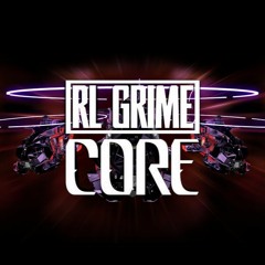 RL Grime - Core (Flume Edit)