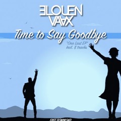 Time to Say Goodbye (Extended)