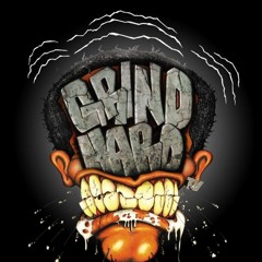 Grind Hard