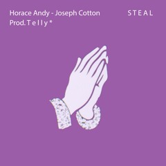 Horace Andy-Joseph Cotton-Steal ( P r o d .T e l l y *)