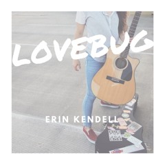 Lovebug x Jonas Brothers - Erin Kendell [Cover]
