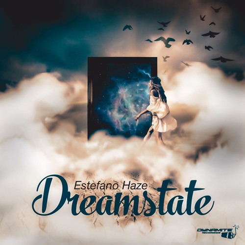 Estefano Haze - Dreamstate
