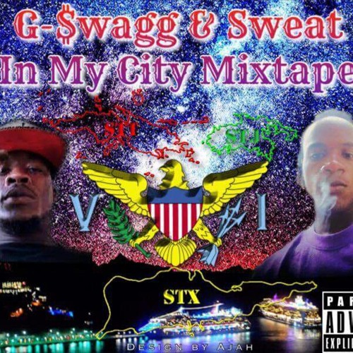 #InMyCity Mixtape G-Swagg&Sweat'