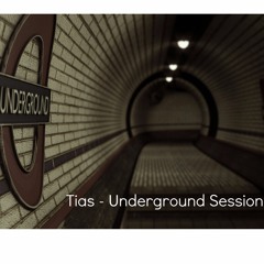 Tias - Underground Session Vol.1