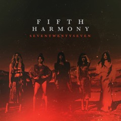 Over By Fifth Harmony (Studio Version)