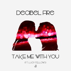 Take Me With You (feat. Lucy Fellows)