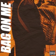 Bag On Me - Santoro