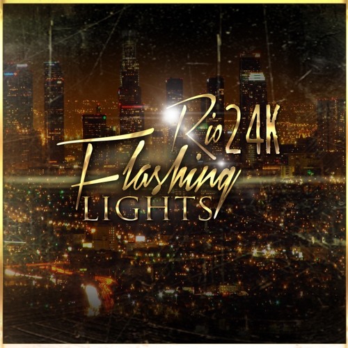 Stream Rio 24K Listen to Flashing Lights playlist online for free on