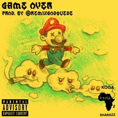 Game Over (Prod. by @REMIXGODSUEDE)