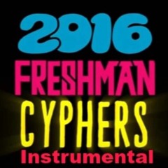 2016 XXL Freshmen Cypher (Instrumental)