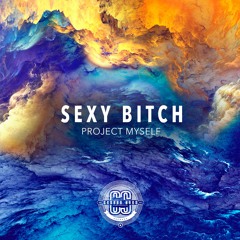 Project Myself - Sexy Bitch (Original Mix) [Sun.Sea.Salt Sampler]