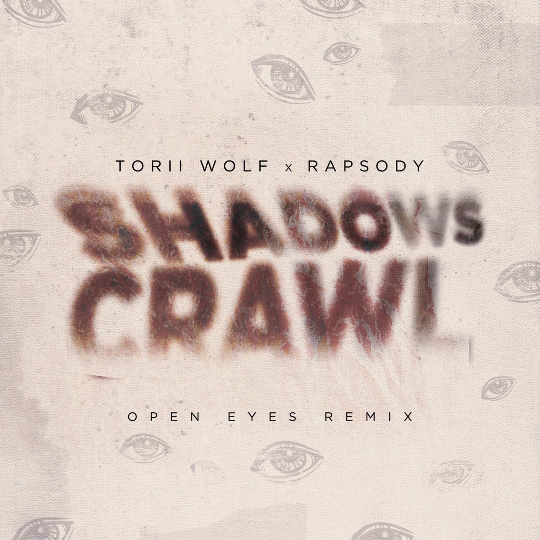Listen to Torii Wolf f/ Rapsody 'Shadows Crawl (Open Eyes DJ Listen to Torii Wolf f/ Rapsody 'Shadows Crawl (Open Eyes DJ